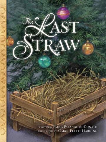 The Last Straw (Illustrated Edition)